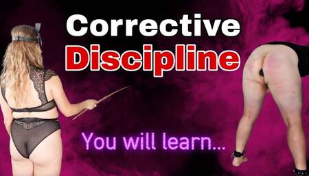Femdom Corrective Punishment Discipline for my Slave!