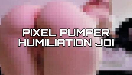 Sexualize My Pixels JOI Humiliation
