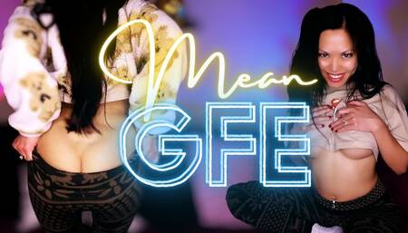Mean Girlfriend Experience