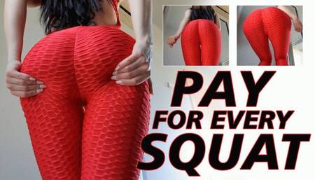 Pay for every squat (small version)