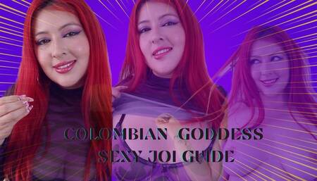 Colombian Goddess sexy JOI guide