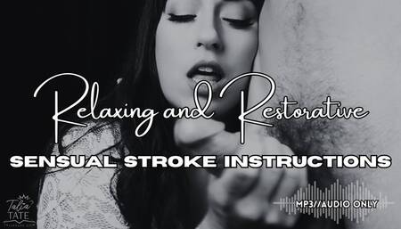 Relaxing and Restorative Sensual Stroke Instructions MP3