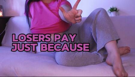 Losers Pay Just Because