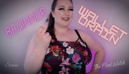 Beginner Wallet Drain ~ BBW Financial Domination Money Wallet Drain