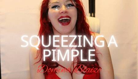 Like squeezing a pimple