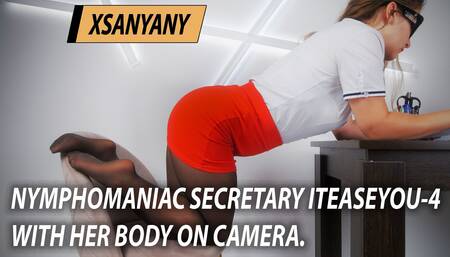 Nymphomaniac Secretary Iteaseyou-4 with Her Body on Camera.