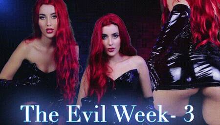 The Evil Week- 3