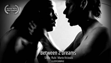 Between 2 Dreams · 720p