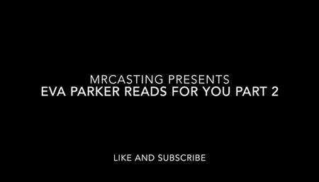 Eva Parker reads for you part 2