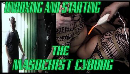 UNBOXING: STARTING THE MASOCHIST CIBORG, WITH THE PACKAGE DELIVERY MAN