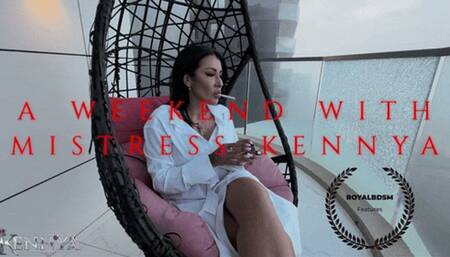 A Weekend with Mistress Kennya DAY 1