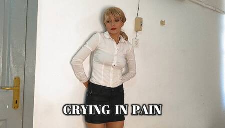 CRYING IN PAIN