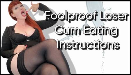 Foolproof Loser Cum Eating Instructions