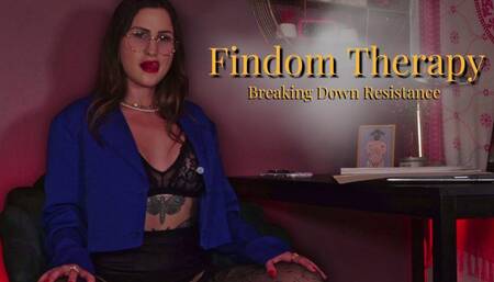 Findom Theraist-Fantasy: Breaking Down Resistance
