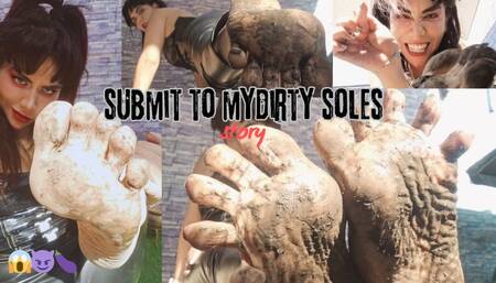 Submit to my dirty soles