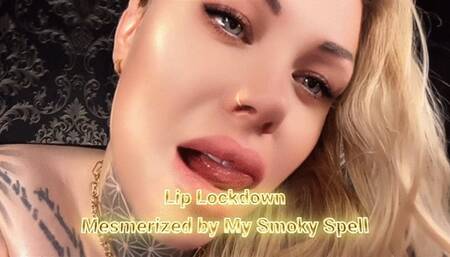 Lip Lockdown Mesmerized by My Smoky Spell