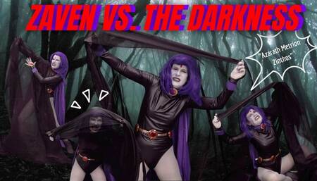 4K Ziva Fey - Zaven vs the Darkness