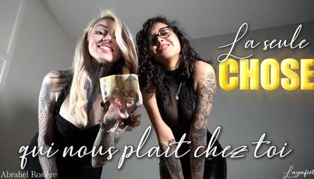 La seule chose qui nous plait chez toi (avec Layafeet)