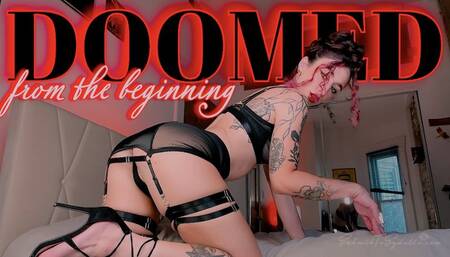 DOOMED FROM THE BEGINNING