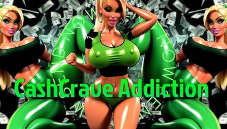 CashCrave Addiction