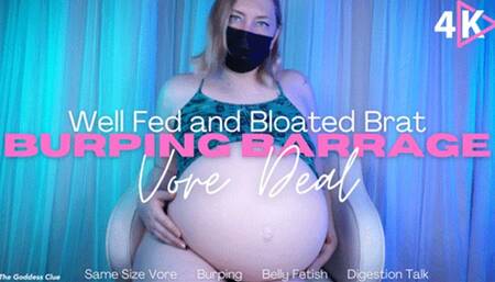 Well Fed and Bloated Brat Burping Barrage Vore Deal - 4K - The Goddess Clue, Post-Vore, Same Size Vore, Bloated Belly, Bratty Burping and Digestion Talk