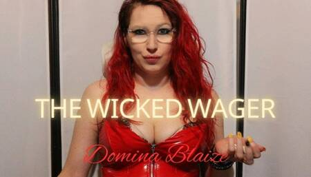 The Wicked Wager