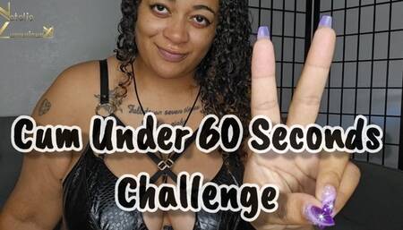 Cum Under 60 Seconds Challenge 4k