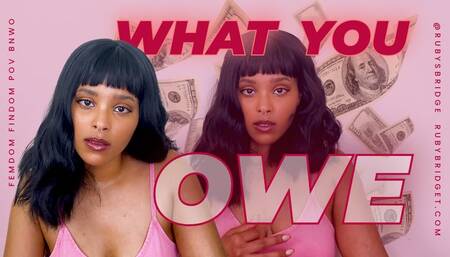 What you Owe