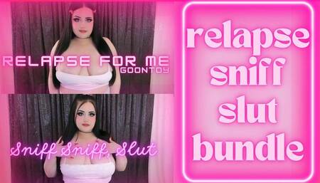 Relapse Sniff Slut Bundle! (1080 MP4)