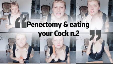 Penectomy and eating your cock again