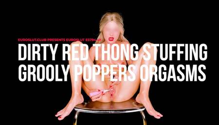 Dirty Red Thong Stuffing Grooly Poppers Orgasms (ES794)