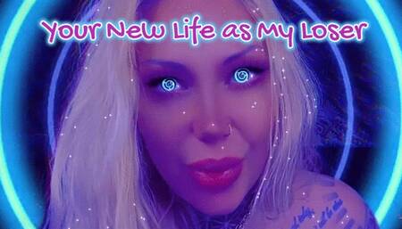 Your New Life as My Loser wmv