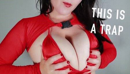 This Is A Titty Trap