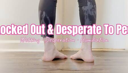 Desperate Piss Slut Locked Out of Bathroom