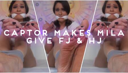 Captor Makes Mila Give FJ & HJ