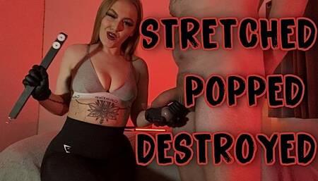 STRETCHED POPPED DESTROYED (480p)