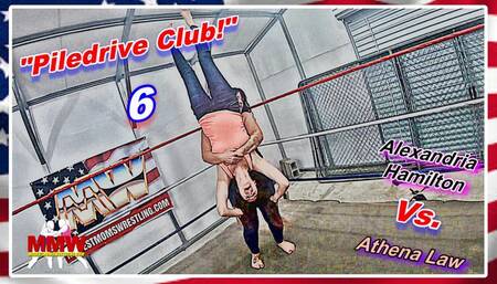 Piledrive Club! 6
