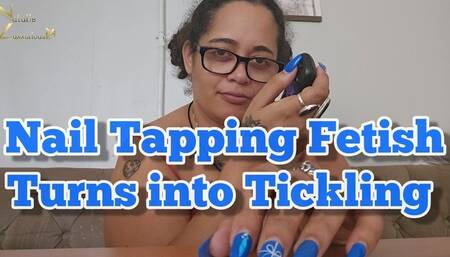Nail Tapping Fetish Turns Into Tickling 1080