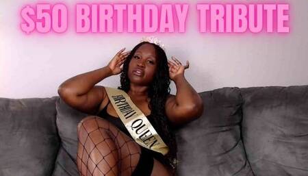 $50 Birthday Tribute