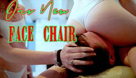 Our New Face Chair (HD 1080P MP4)