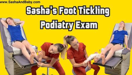 Soccer Girl Sasha’s Foot Tickling Podiatry Exam