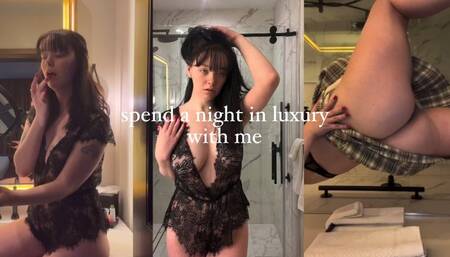 A Night In Luxury With Me