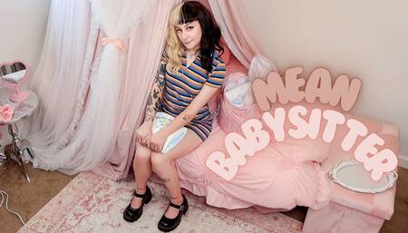 Mean Babysitter