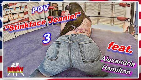 POV - Stinkface Jeanie! 3