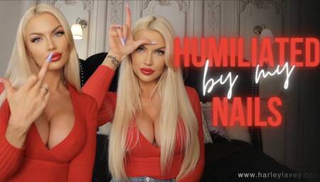 Humiliated by my Nails