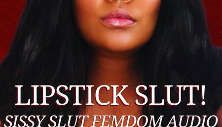 Lipstick Slut - Bella Trixxx's Feminization for Sissies