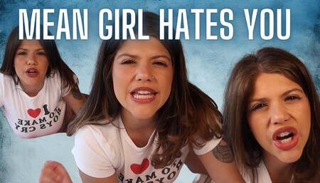 MEAN GIRL HATES YOU