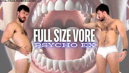 Full size vore psycho ex