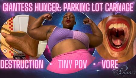 Giantess Hunger: Parking Lot Carnage