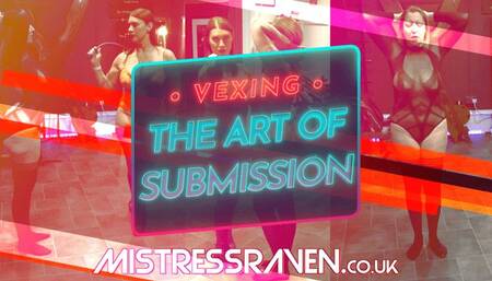 [935] Vexing The Art of Submission